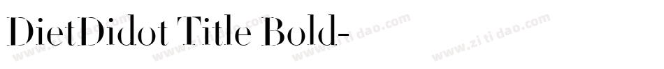 DietDidot Title Bold字体转换